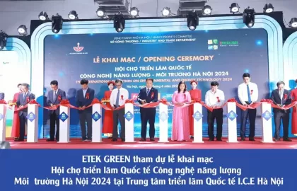 ETEKGREEN Giới thiệu công nghệ làm sạch nguồn nước ô nhiễm MET tại hội chợ triển lãm Quốc tế năng lượng – môi trường Hà Nội 2024